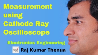 Measurement using Cathode Ray Oscilloscope  Electronics Engineering [upl. by Lehsreh]