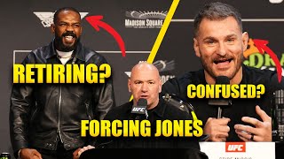 Dana White Forcing Jones To Fight Tom Aspinall  UFC 309 Presser Reaction [upl. by Hewes]