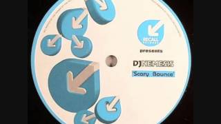 Dj Nemesis  Scary Bounce [upl. by Sigsmond]