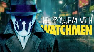 The Problems With Zack Snyders Watchmen [upl. by Ultima]