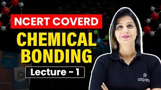 Chemical Bonding Class 11  Inorganic Chemistry  JEE amp NEET  Poonam Lakhani Maam  ATP STAR [upl. by Aicnilav]