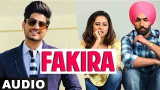 Fakira Full Audio  Ammy Virk  Sargun Mehta  Gurnam Bhullar  Jaani  B Praak  New Songs 2019 [upl. by Leverick]