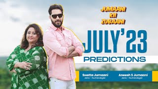 July 23 Predictions For All Jumaani Kii Zubaani [upl. by Dagna]