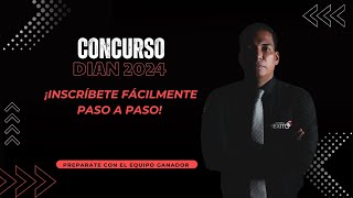 Concurso DIAN ¡Inscríbete Fácilmente Paso a Paso [upl. by Jonathon459]