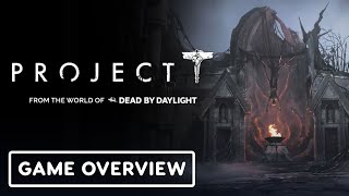 Project T World of Dead by Daylight  Official Game Overview Reveal [upl. by Nyrtak]