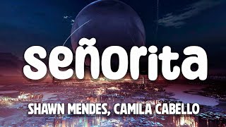 Shawn Mendes Camila Cabello  Señorita Lyrics [upl. by Hentrich]