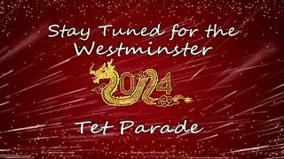 2024 City of Westminster Tet Parade  2102024 [upl. by Curran]