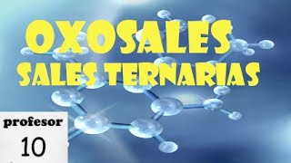 Formulación inorgánica oxosales 04 sales ternarias Nomenclatura tradicional ejercicio 01b [upl. by Morville]