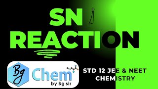 SN1 Reaction  Organic Chemistry  ch Halo alkane Halo arene  std 12  JEE amp NEET chemistry [upl. by Wenda]