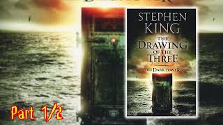 The Drawing of the Three by Stephen King Part 12  Audiobook Mystery Novel [upl. by Arrat]