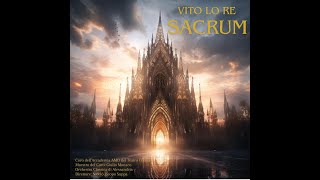 Vito Lo Re  Sacrum op 104 [upl. by Delmer]