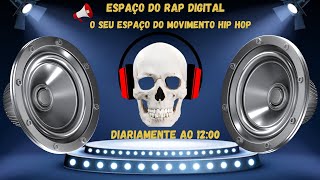 PROGRAMA ESPAÇO DO RAP DIGITAL 29 JANEIRO 2025 [upl. by Ricoriki]