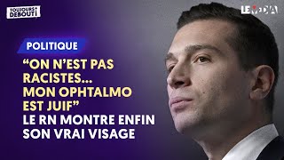 quotON NEST PAS RACISTES MON OPHTALMO EST JUIFquot  LÉGISLATIVES  LE RN MONTRE ENFIN SON VRAI VISAGE [upl. by Ramiah]