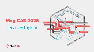 MagiCAD 2025 jetzt verfügbar [upl. by Ennaeirb]