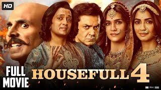 Housefull 4 Full Movie  Akshay Kumar Kriti Sanon  Bobby Deol  Pooja Hegde  Review amp Facts HD [upl. by Yelmene]