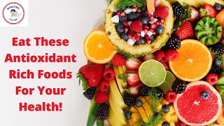 10 High Antioxidant Foods For AntiAging [upl. by Drehcir870]