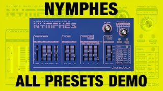 Nymphes All Preset Demo [upl. by Grath]