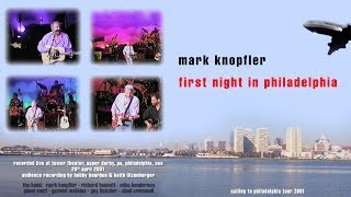 60 fps Mark Knopfler — 2001 — First night in Philadelphia [upl. by Akimrej]