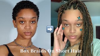 Box Braids On Short Hair  WATCH ME BRAID [upl. by Aekerly267]