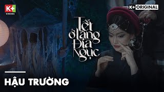 Hậu Trường Tạo Hình Kết Hợp Yếu Tố Cổ Phục Việt  Tết Ở Làng Địa Ngục sớm nhất trên K KORIGINAL [upl. by Ecinnaj]