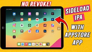 How to Sideload IPA With AppStore App No Revoke [upl. by Anoyk]