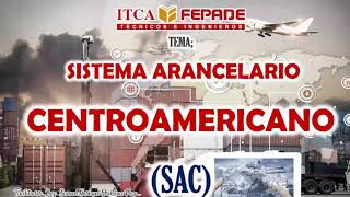 Qué es el Sistema Arancelario Centroamericano SAC Estructura [upl. by Nnairek]