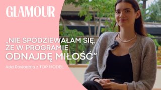 Ada Posiadała z „Top Model” POTWIERDZIŁA ZWIĄZEK z Grzegorzem Co planuje po programie [upl. by Yenor]