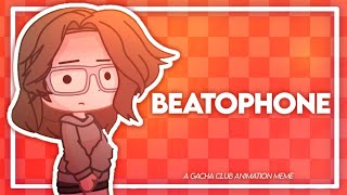 📞 BEATOPHONE 📞  GACHA CLUB ANIMATION MEME  TW DISTURBING IMAGERY [upl. by Tommy]