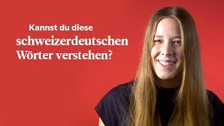 Kannst du diese schweizerdeutschen Wörter erraten [upl. by Dorrie840]