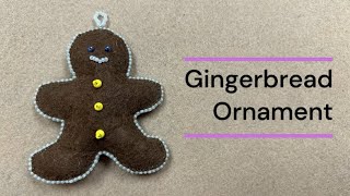 Gingerbread Ornament [upl. by Kir]