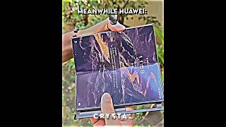 Huawei TriFold 💀☠️ blowup samsung foryou fyp 100 viralshorts [upl. by Deyes272]