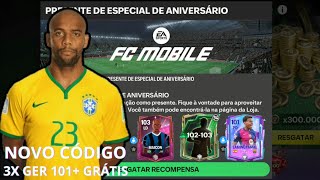 RESGATE AGORA 🎁 NOVO CÓDIGO DE ANIVERSÁRIO 3X GER 101 GRÁTIS P TODOS NO FC MOBILE 🔥 [upl. by Trinatte]