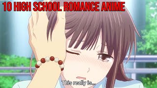 10 Highschool Romance Anime [upl. by Suivatnod]