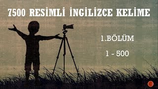 7500 Resimli İngilizce Kelime 1Bölüm [upl. by Sida978]