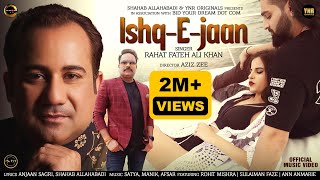 IshqEJaan Official Music Video Rahat Fateh Ali Khan Rohit Mishra Sulaiman F Ann A Aziz Zee [upl. by Nah]