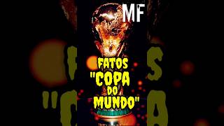 FATOS SURPREENDENTES SOBRE A COPA DO MUNDO 🌎🏆 [upl. by Hadlee687]