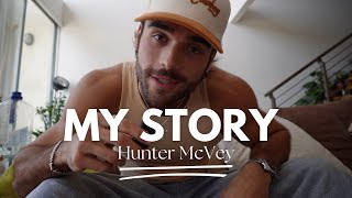 WHO IS HUNTER MCVEY  MY STORY [upl. by Adiari702]