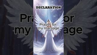 Make this 30 sec declaration prayers over your marriage  Prayer for marriage prayer short [upl. by Nimaj827]