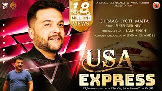 USA Express  Chiraag Jyoti Majta  Himachali Traditional Pahari Folk Songs  Surender Negi [upl. by Florin]