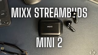 MiXX Streambuds Mini 2  The £25 Earbuds  Review [upl. by Llen]