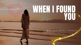 When I Found You  Latest English Song [upl. by Nosna]