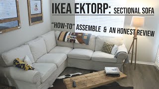 Ikea Ektorp A Review Step by Step Assembly Guide and Video Tutorial of the Sectional Sofa [upl. by Roux]