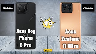 Asus Rog Phone 8 Pro vs Asus Zenfone 11 Ultra  Full Comparison 2024 ✅ ‪techwale269 [upl. by Hennie]