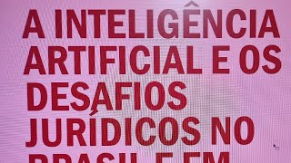 Inteligência artificial  desafios jurídicos no Brasil e em Portugal [upl. by Disario514]