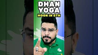 Dhan Yoga in Horoscope 5th House Moon  Astrology [upl. by Hallerson]