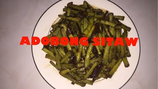 HOW TO COOK ADOBONG SITAW  HOW TO COOK GINISANG SITAW  ADOBONG SITAW RECIPE  TAUSUG  TAOSUG [upl. by Arola]