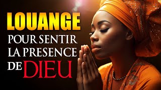 LOUANGE ET ADORATION CHRETIENNE POUR SENTIR LA PRESENCE DE DIEU  CHANTS DE LOUANGE PUISSANTS 2024 [upl. by Eniale]