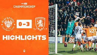 Highlights  Blackpool v Middlesbrough [upl. by Norword574]