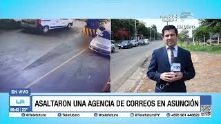 Asaltaron una agencia de correos en Asunción [upl. by Nnaitsirk]