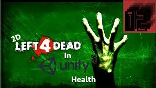 2D Left 4 Dead Clone in Unity  Health [upl. by Hanahs]